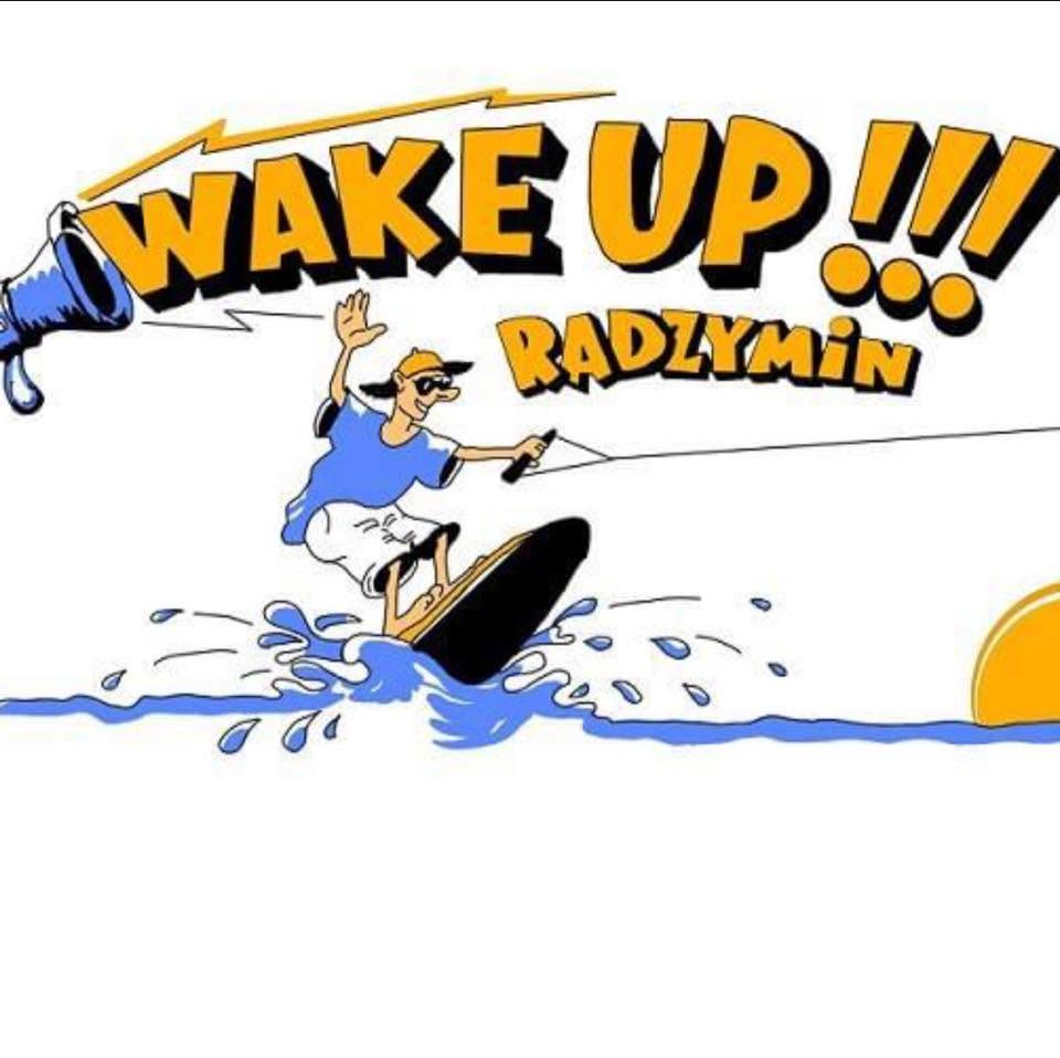 Wakeup Radzymin